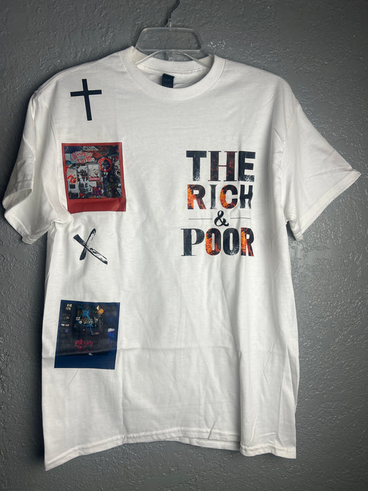 The Rich & Poor Tee