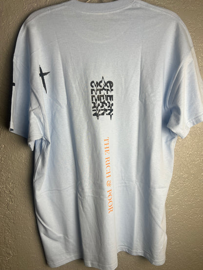 The Rich & Poor Tee