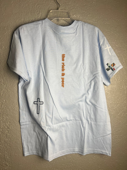 The Rich & Poor Tee
